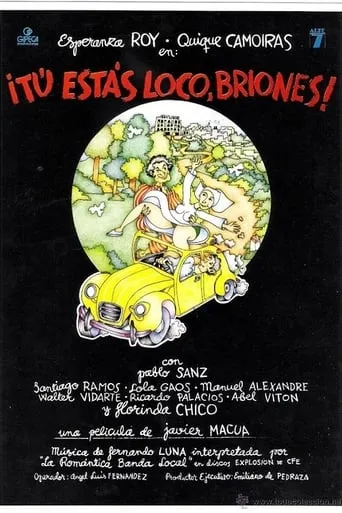 Tú estás loco Briones movie poster - Rated 5/10