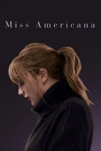 Miss Americana movie poster - Rated 7.918/10