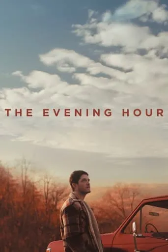 The Evening Hour movie poster - Rated 3.5/10