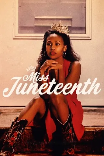 Miss Juneteenth movie poster - Rated 6.6/10
