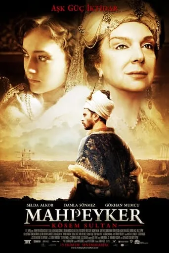 Mahpeyker: Kösem Sultan movie poster - Rated 4.9/10