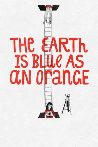 The Earth Is Blue as an Orange movie poster - Rated 7.2/10