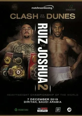 Andy Ruiz Jr. vs. Anthony Joshua II movie poster - Rated 7/10