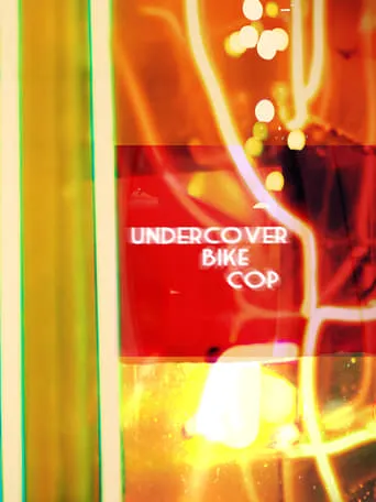 Undercover Bike Cop movie poster - Entertainment content