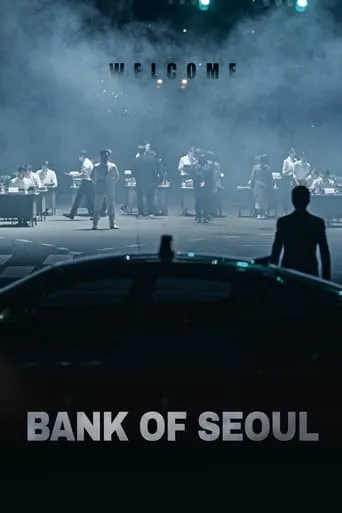 Bank of Seoul movie poster - Rated 4.5/10