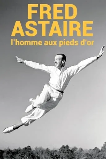 Fred Astaire, l'homme aux pieds d'or movie poster - Rated 4/10