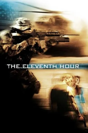 The Eleventh Hour movie poster - Rated 4.7/10