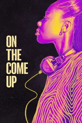 On the Come Up movie poster - Rated 6.3/10