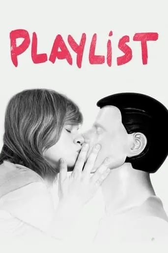 Playlist movie poster - Rated 5.645/10