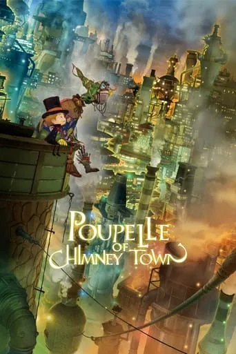Poupelle of Chimney Town movie poster - Rated 6.5/10