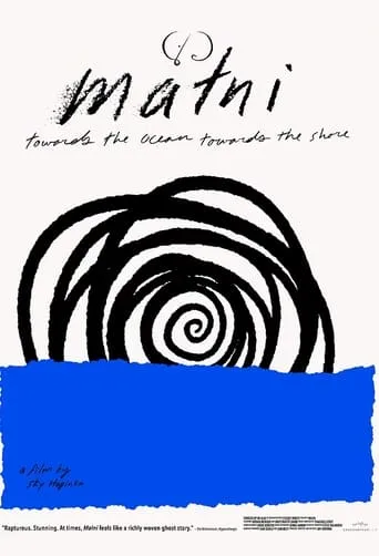 maɬni—towards the ocean, towards the shore movie poster - Rated 5/10
