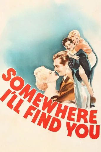 Somewhere I'll Find You movie poster - Rated 5.9/10