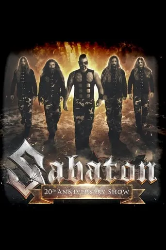 Sabaton – Live From The 20th Anniversary Show At Wacken 2019 movie poster - Rated 7.7/10