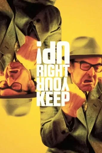 Keep Your Right Up movie poster - Rated 6.2/10