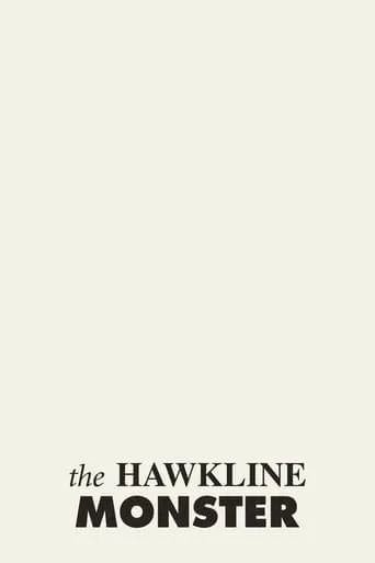 The Hawkline Monster movie poster - Entertainment content
