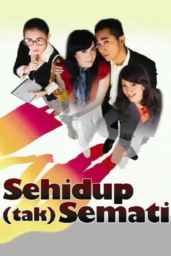 Sehidup (Tak) Semati movie poster - Entertainment content