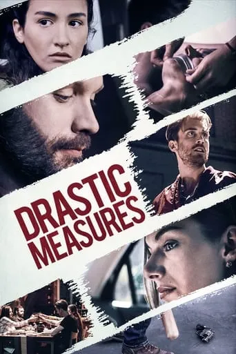 Drastic Measures movie poster - Entertainment content