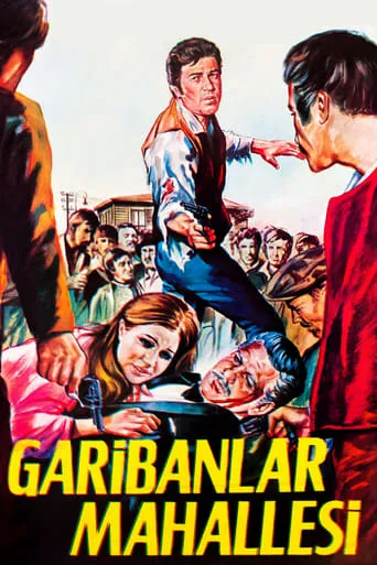 Garibanlar Mahallesi movie poster - Entertainment content