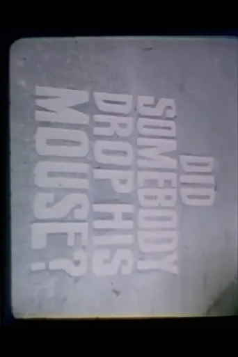 Did Somebody Drop His Mouse? movie poster - Rated 5/10