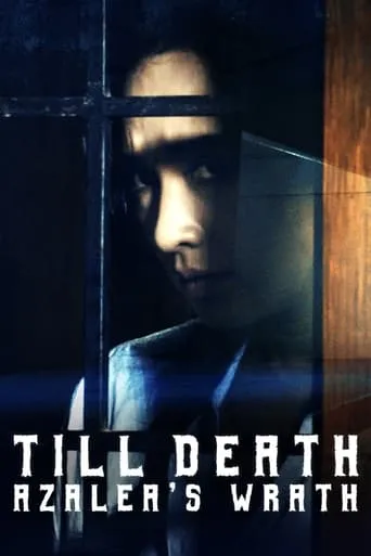 Till Death: Azalea’s Wrath movie poster - Rated 6/10
