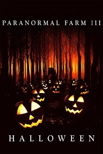 Paranormal Farm 3: Halloween movie poster - Rated 5.8/10