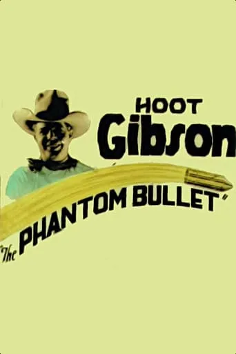 The Phantom Bullet movie poster - Entertainment content