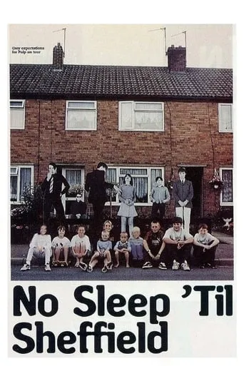 No Sleep 'Til Sheffield: Pulp Go Public movie poster - Entertainment content