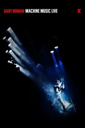 Gary Numan: Machine Music Live movie poster - Entertainment content