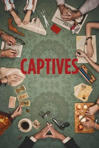 Captives movie poster - Rated 6.4/10