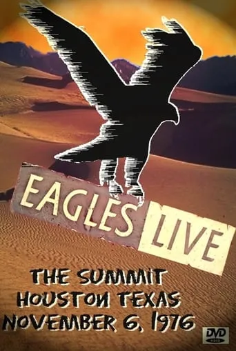 Eagles: Live at The Summit, Houston 1976 movie poster - Entertainment content