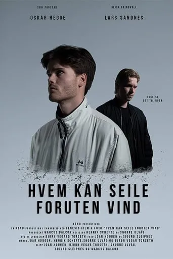 Who Can Sail Without Wind movie poster - Rated 10/10