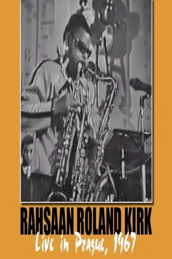 Rahsaan Roland Kirk: Live in Prague '67 movie poster - Entertainment content