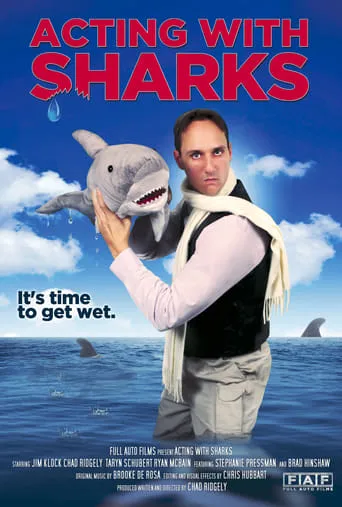 Acting with Sharks movie poster - Rated 8/10