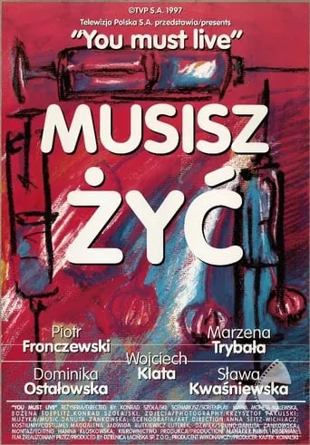 Musisz żyć movie poster - Rated 5/10