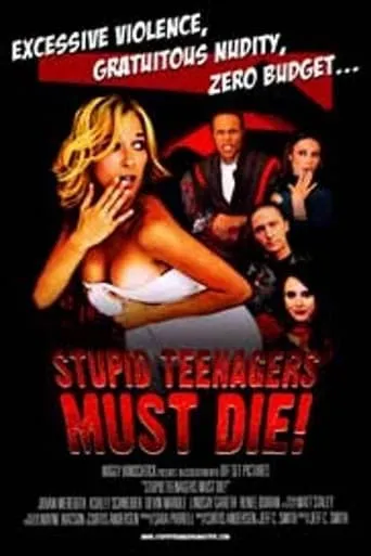 Stupid Teenagers Must Die movie poster - Rated 2.1/10