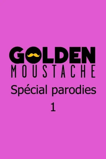 Golden Moustache - Spécial parodies movie poster - Entertainment content