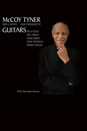 McCoy Tyner - Guitars movie poster - Rated 7/10