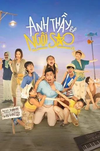 Anh Thầy Ngôi Sao movie poster - Rated 5/10