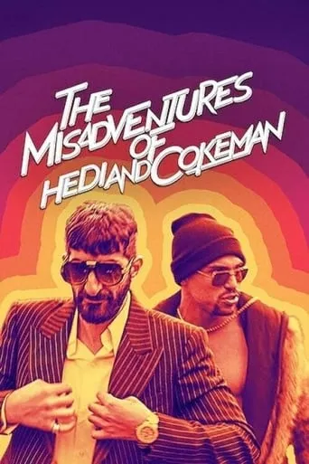 The Misadventures of Hedi and Cokeman movie poster - Rated 4.6/10