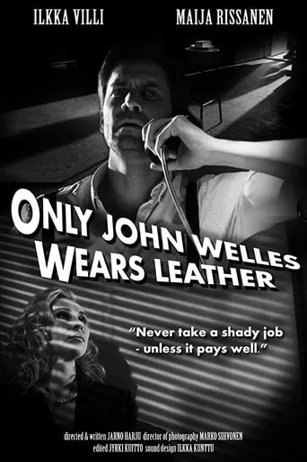 Only John Welles Wears Leather movie poster - Rated 4.5/10