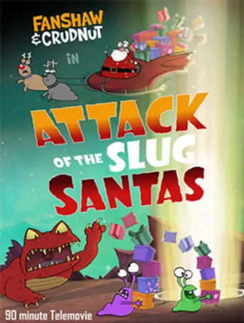 Fanshaw & Crudnut in Attack of the Slug Santas movie poster - Entertainment content