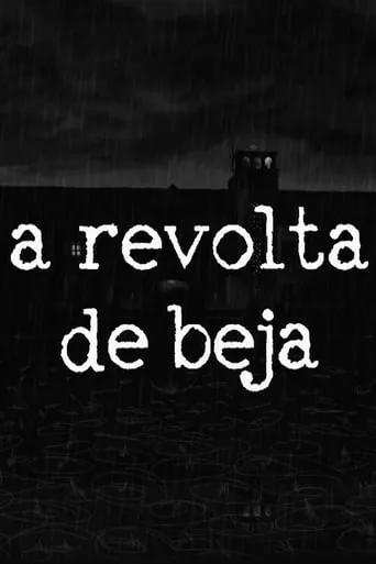 A Revolta de Beja movie poster - Entertainment content