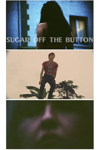 Sugar Off The Button movie poster - Entertainment content