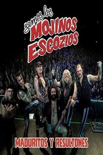 Mojinos Escozios - Maduritos y Resultones movie poster - Rated 7.3/10