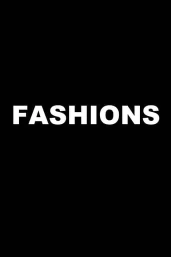 Fashions movie poster - Entertainment content