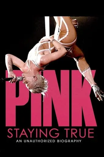 P!NK: Staying True movie poster - Rated 6/10