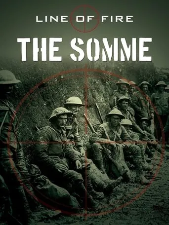 Line of Fire: The Somme movie poster - Rated 5/10