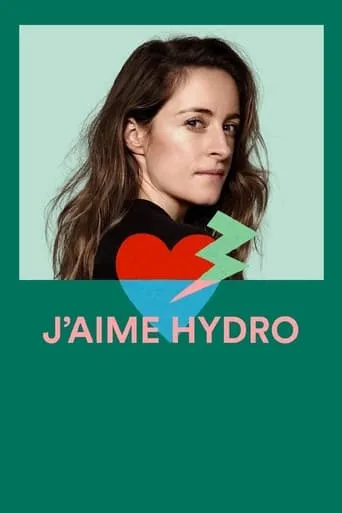 J'aime Hydro movie poster - Rated 10/10
