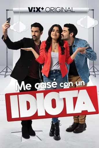 Me casé con un idiota movie poster - Rated 7.4/10