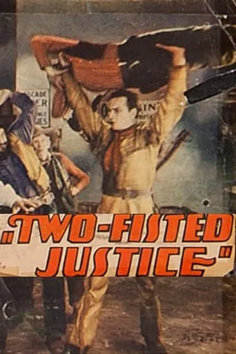 Two Fisted Justice movie poster - Entertainment content